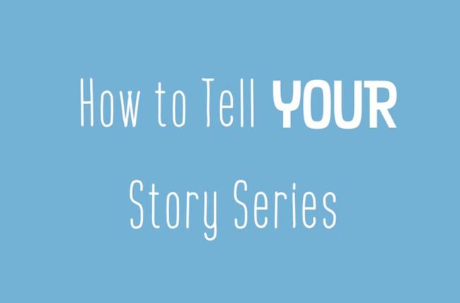 how to tell your stories