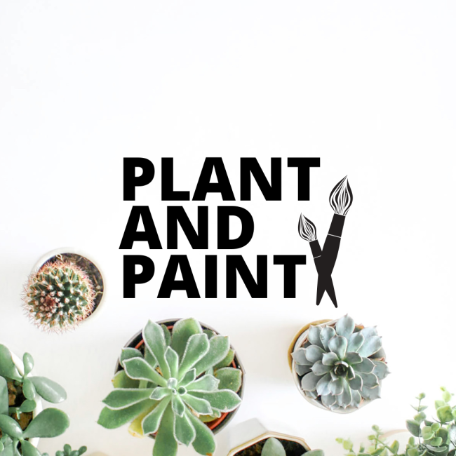 plant and paint