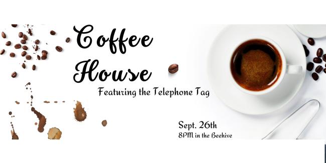 Coffeehouse advertisement for singer group Telephone Tag at the BeeHive at 8pm on September 26