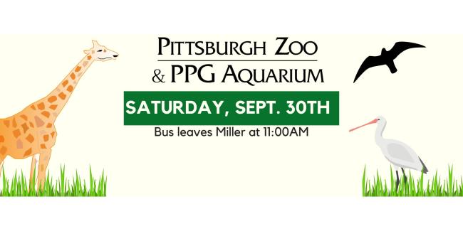 Pittsburgh Zoo Trip advertisement on Saturday September 30 bus leaves miller at 11am