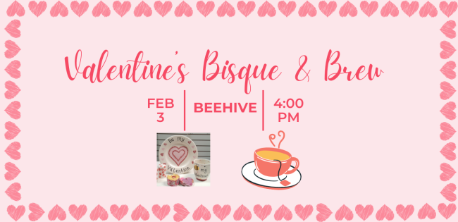 Valentines Bisque & Brew