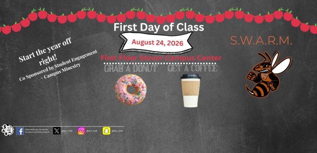 SAB and Campus Ministries present the First Day of Classes S.W.A.R.M. stop by for a free donut, and coffee or tea. 